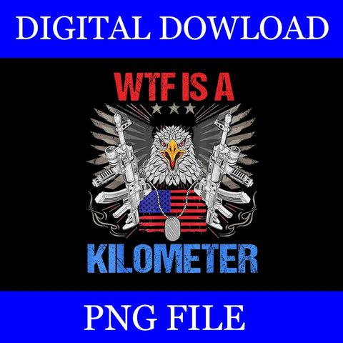 WTF Is A Kilometer Eagle PNG, Eagle 4th Of July PNG