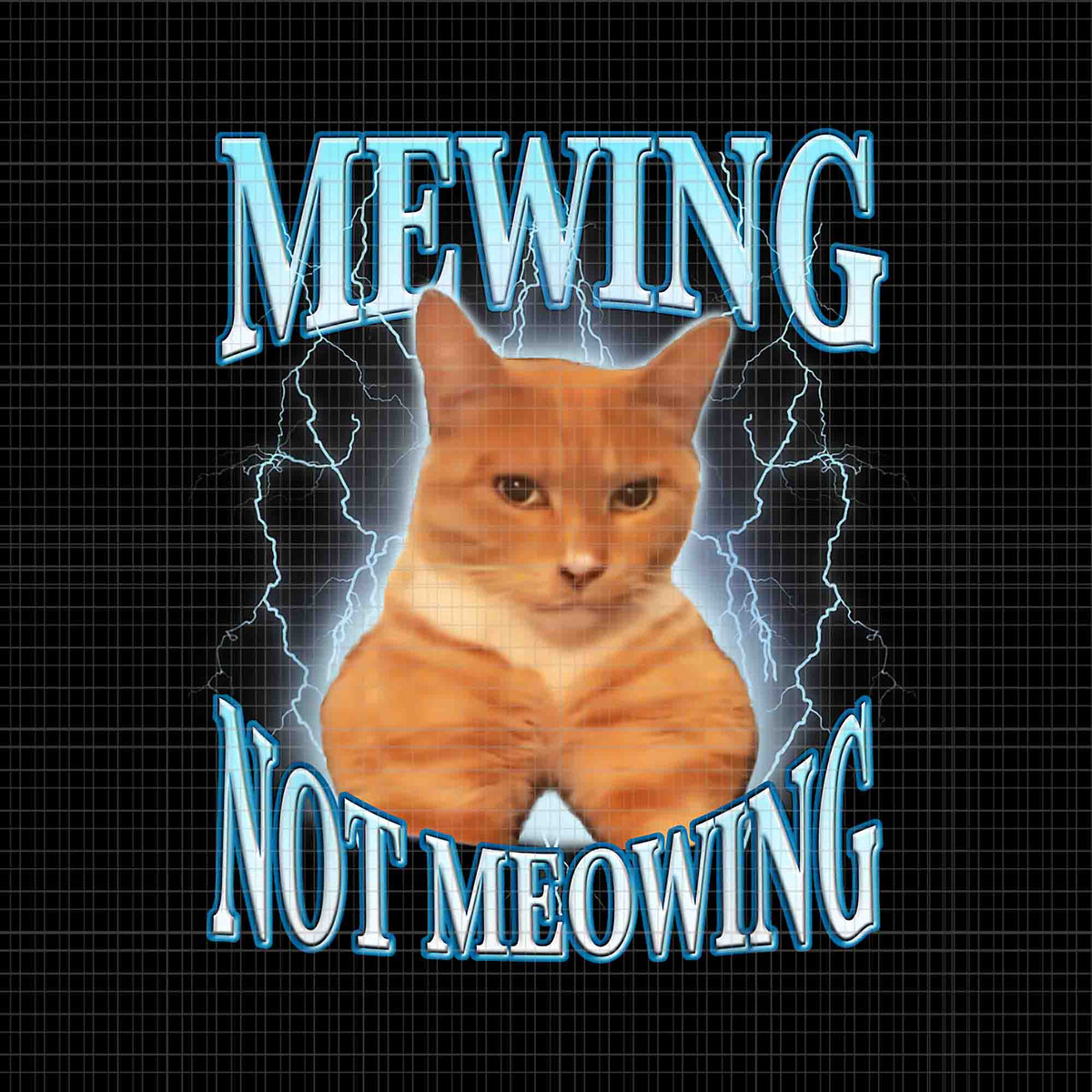 Cat Meme Mewing LooksMax Png, Meowing Cat Trend Png, Mewing Not Meowin ...