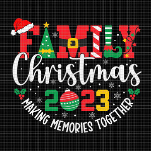 Family Christmas 2023 Squad Svg, Family Christmas Svg,