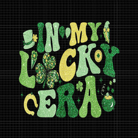 In My Lucky Era Png, Retro In My Lucky Era St Patrick's Day Shamrock Lucky Charm Png