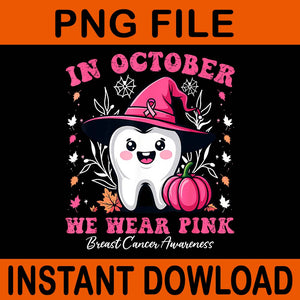 In October we Wear Pink Tooth Dental PNG