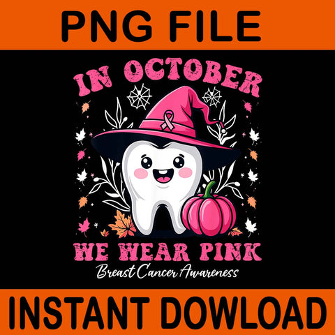 In October we Wear Pink Tooth Dental PNG