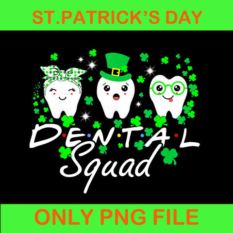 Dental Squad St Patrick's Day Png, Tooth Leprechaun Hat Png, Dental Irish Png