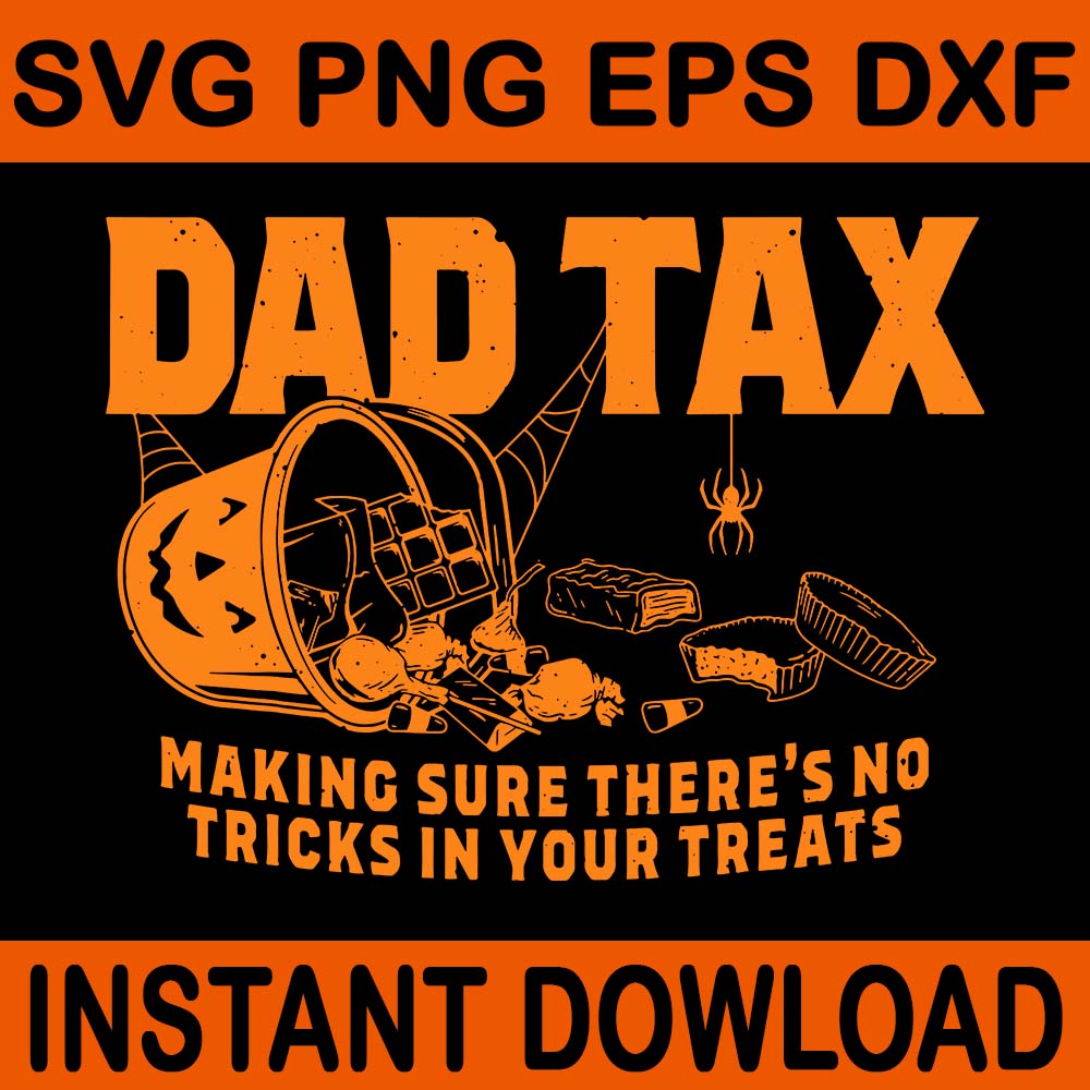 Dad Tax Halloween SVG