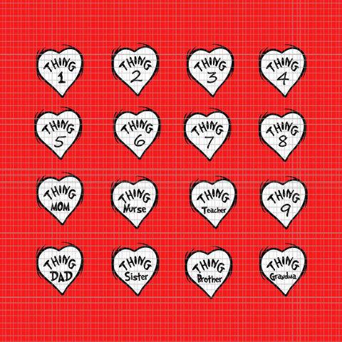 Thing 1 Thing 2 Heart Svg, Thing 3 4 Heart Svg, Thing Teacher, Thing Mom, Thing Dad, Thing Sister