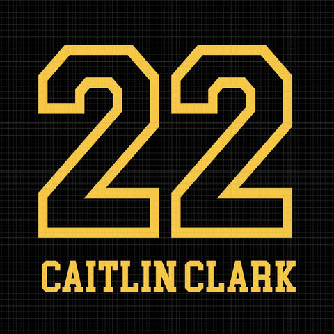 Caitlin Clark Womens Basketball Svg, Caitlin Clark Yellow 22 Svg, Caitlin Clark From The Logo Svg, 22 Caitlin Clark Svg