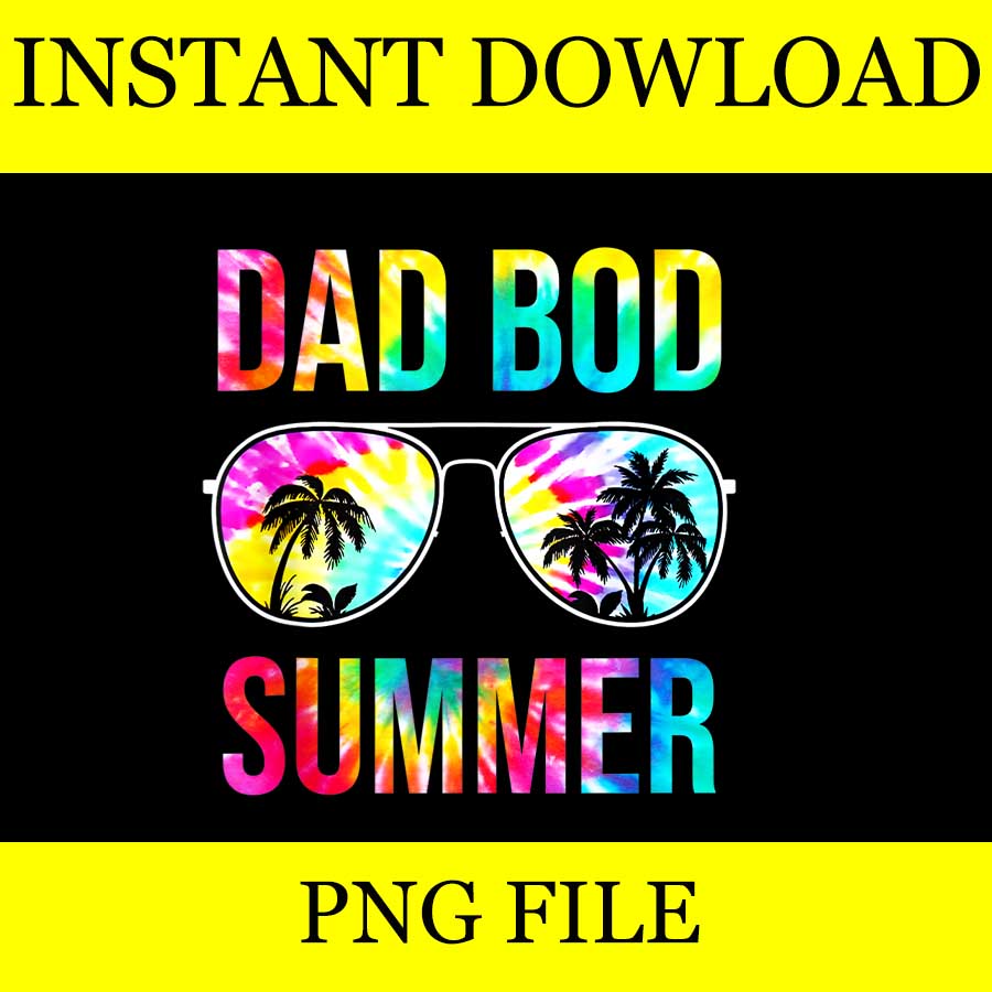 Dad Bod Summer Sunglasses Tie Dye PNG