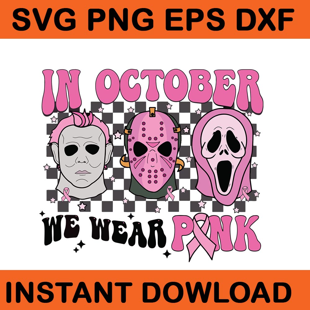 In October We Wear Pink Ghost Halloween SVG