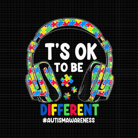 It's Ok To Be Different Autism Awareness Headphones Png