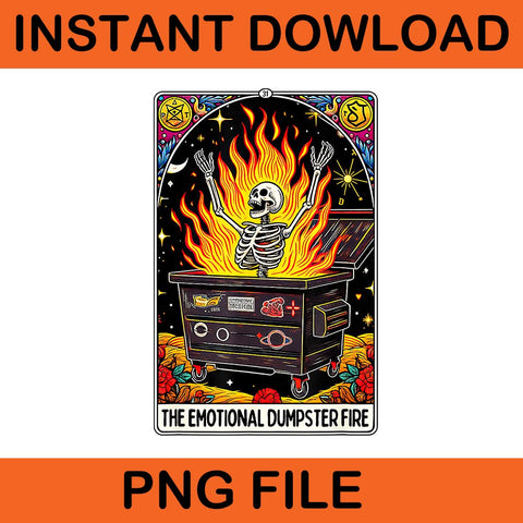 The Emotional Dumpster Fire Tarot Card Snarky Skeleton PNG