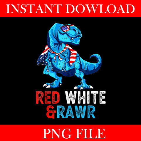 Dinosaur 4th Of July PNG, Red White And Rawr T-Rex Dino PNG