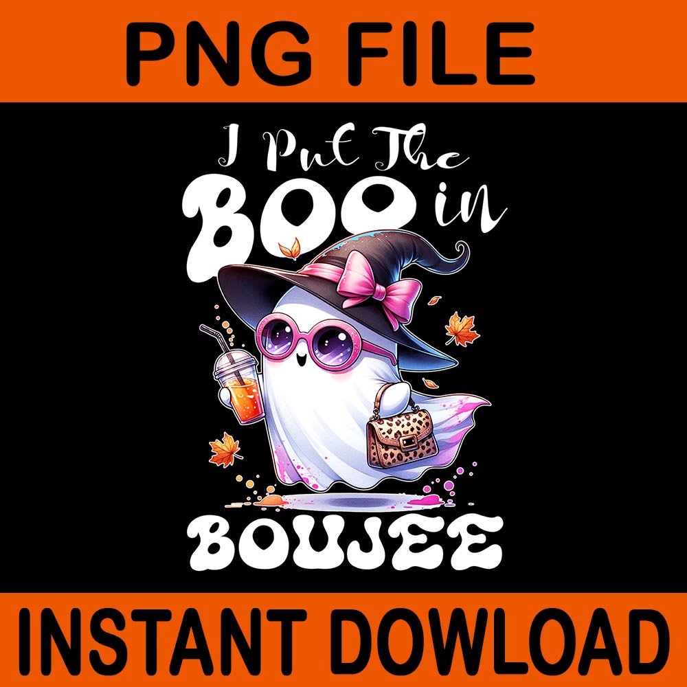 I Put The Boo In Boujee Cute Ghost Halloween Pumpkin Spice PNG