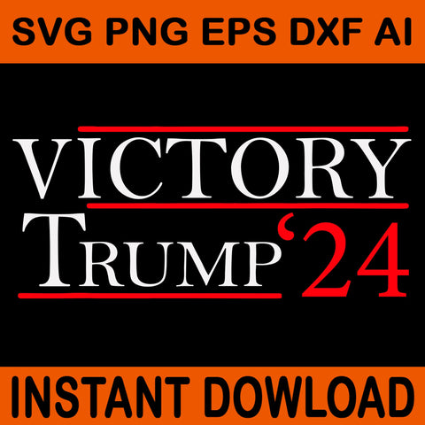 Victory Trump Vance We Won Svg, Trump Won Svg, Trump Won Get Over It Svg