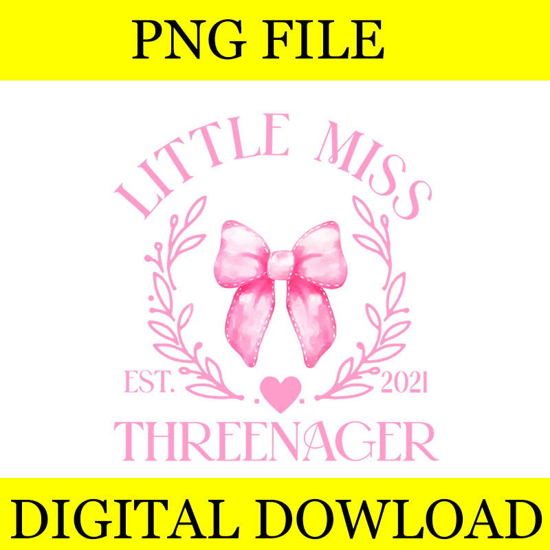 Little Miss Threenager Est 2021 Pink Bow 3rd Birthday Girl PNG