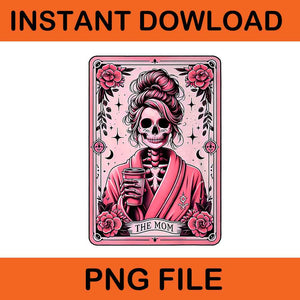 The Mom Tarot Card Skeleton Mama Coffee PNG