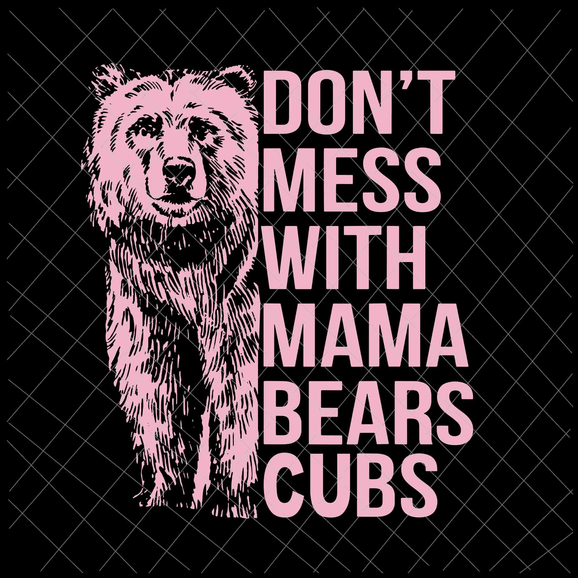 Mama Bear (Mother's Day) SVG