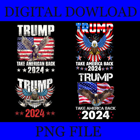 Bundle 4th of july png, Trump take america back 2024 png