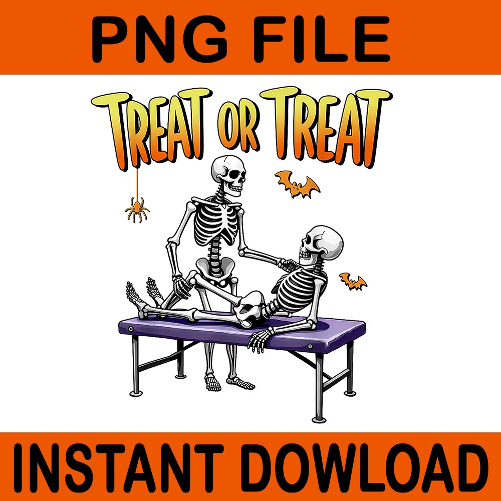 Trick Treat Or Treat Skeleton Physical Therapy Halloween PNG ...