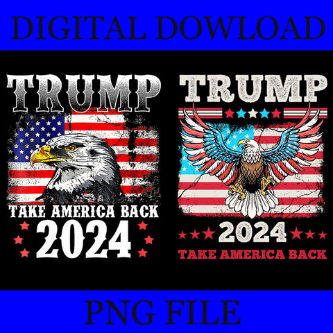 Bundle 4th of july png, Trump take america back 2024 png