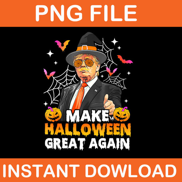 Bundle Trumpkin Make Halloween Great Again PNG, Trump Halloween 2024 PNG