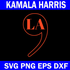 Comma La Kamala Harris 2024 SVG, Comma La SVG, Kamala Harris SVG