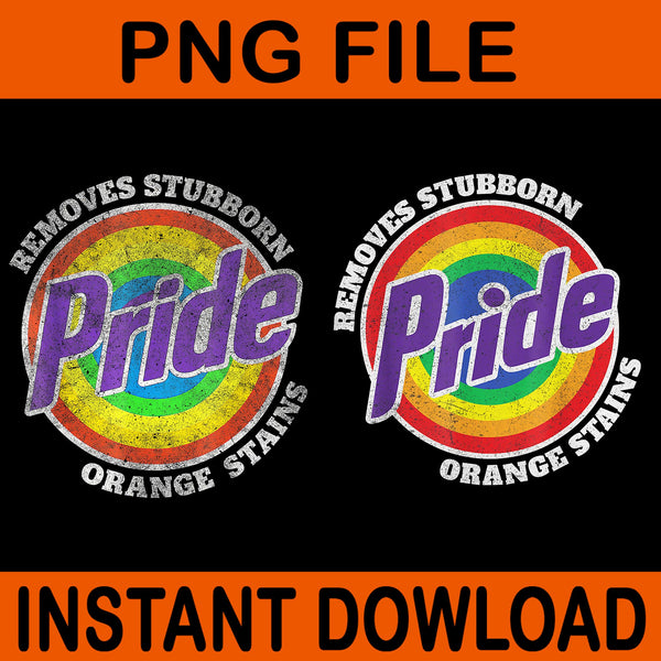 Pride Removes Stubborn Orange Stains Pride Month LGBTQ PNG, Pride Removes Stubborn Orange Stains PNG