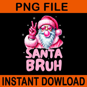 Santa Christmas Blowing Bubble PNG, Santa Bruh Christmas PNG