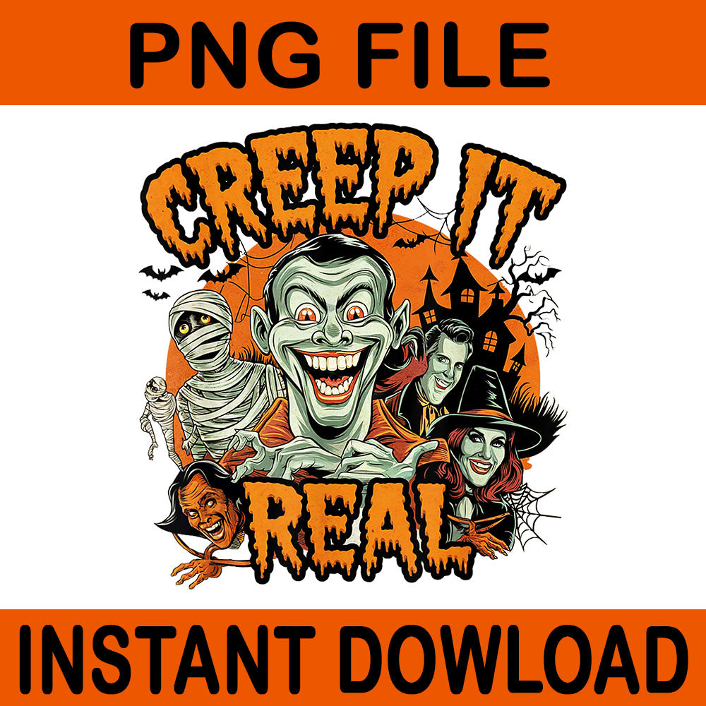 Creep It Real Halloween PNG