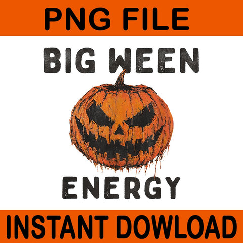 Big Ween Energy Pumpkin Halloween PNG