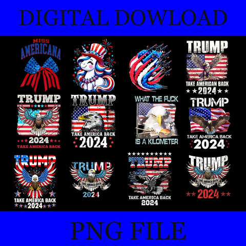 Bundle 4th of july png, Trump take america back 2024 png