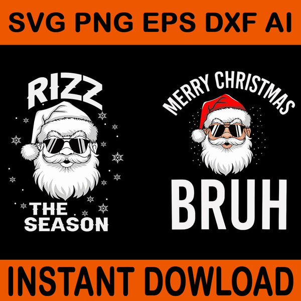 Bundle Santa Merry Rizzmas SVG, I Do It For The Ho's Svg, Rizzmas Sigmas Santa svg, Sigma Claus Santa svg, Merry Christmas Bruh Svg, Rizz The Season Svg