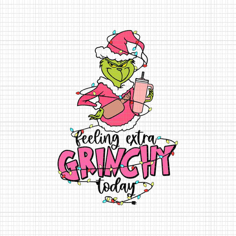 Feeling Extra Grinchy Today Png, Pink Grinch Png, Pink Christmas Png, Pink Grinchmas Png