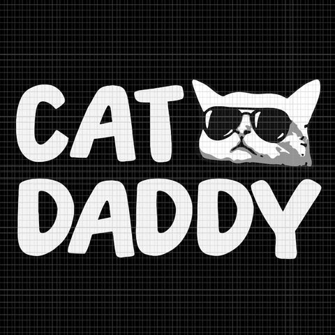 Cat Daddy Svg, Cat Father Svg, Father's Day Svg, Daddy Cat Svg