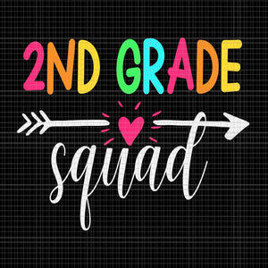 2nd Grade Squad Back To School Team Teacher Svg, 2nd Grade Squad Svg, Back To School Svg