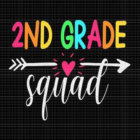 2nd Grade Squad Back To School Team Teacher Svg, 2nd Grade Squad Svg, Back To School Svg