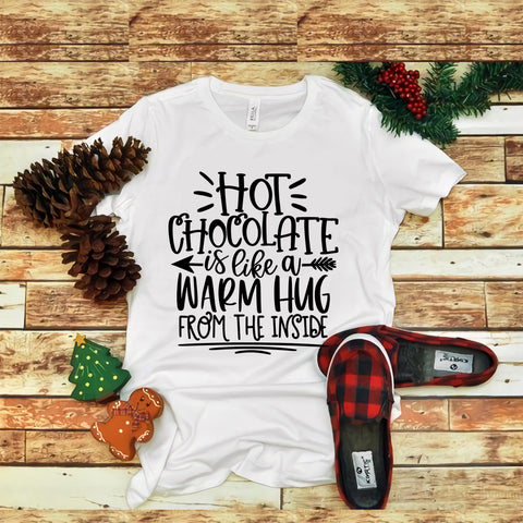 Hot Chocolate Is Like A Warm Hug From The Inside svg, merry christmas, snow svg, snow christmas, christmas svg, christmas png, christmas vector, christmas design tshirt, santa vector, santa svg, holiday svg, merry christmas, cut file