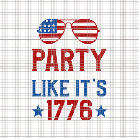 Party like it's 1776 svg, Party like it's 1776, Party like it's 1776 4th of July, 4th of July svg, 4th of July, merica svg, patriotic svg, america svg, independence day svg, independence day, usa flag svg, fireworks