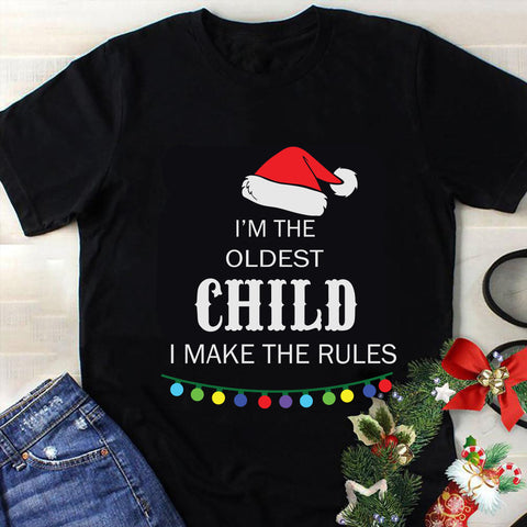 It's The Oldest Child The Rules Don't Apply To Me Svg, Christmas Svg, Tree Christmas Svg, Tree Svg, Santa Svg, Snow Svg, Merry Christmas Svg, Hat Santa Svg, Light Christmas Svg