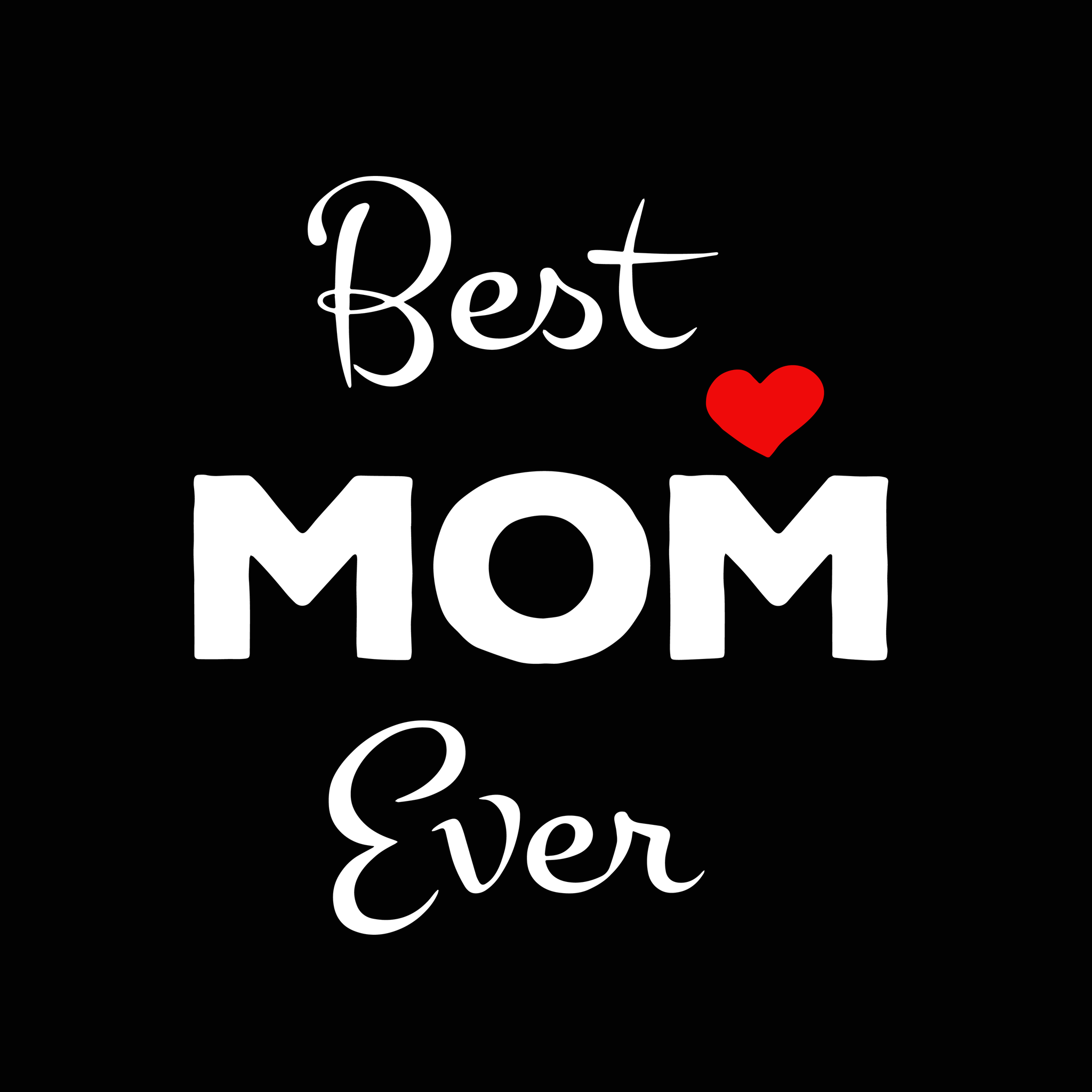 Best mom ever svg, best mom ever, mother 's day svg, mother day, mother svg, mom svg