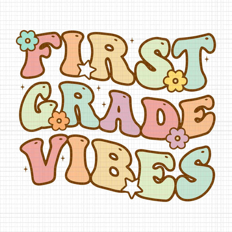 Back To School First Grade Vibes Student Teacher Retro Svg, First Grade Vibes Svg, Back To School Svg, School Svg, Teacher Svg