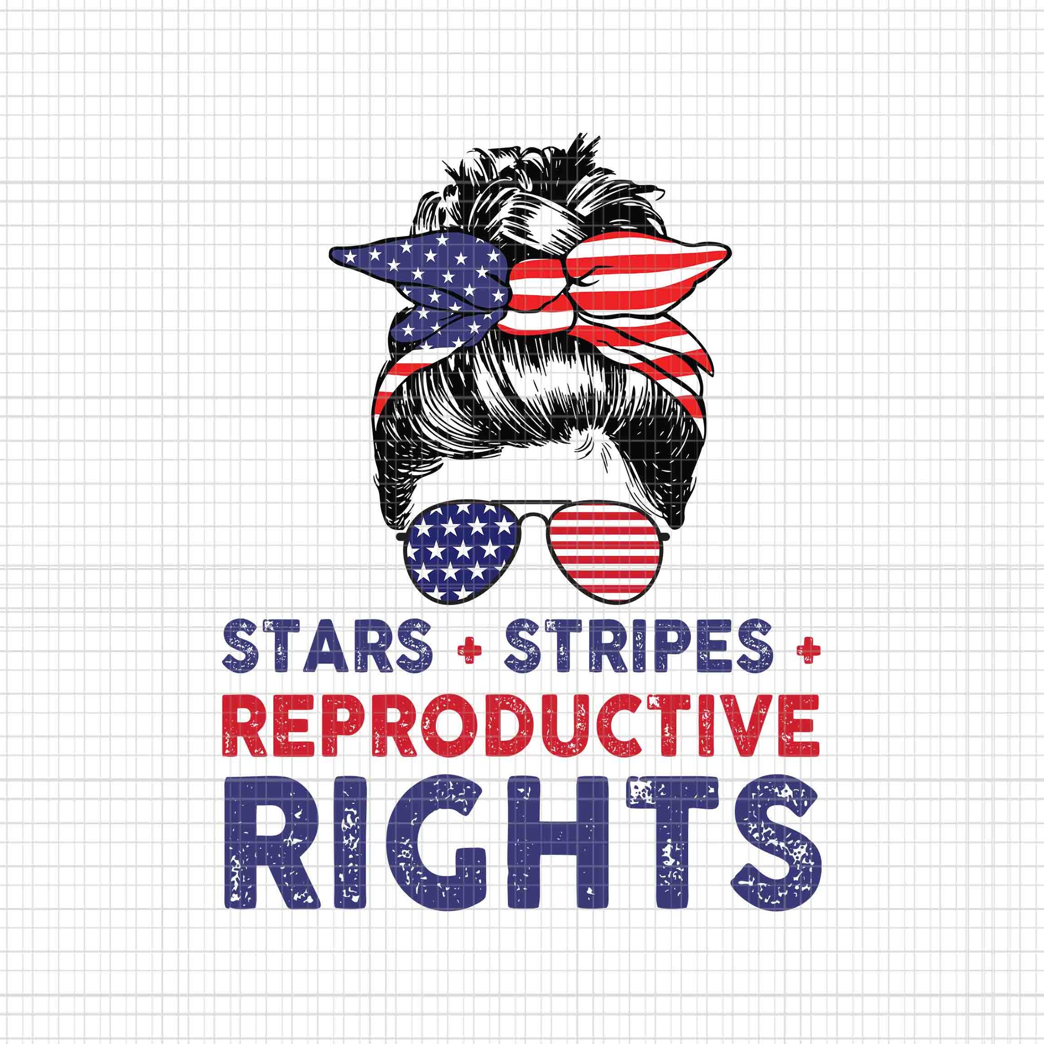 Messy Bun American Flag Svg, Stars Stripes Reproductive Rights Svg, 4th Of July Svg, Pro Roe 1973 Svg, Prochoice Svg, Messy Bun 4th Of July Svg