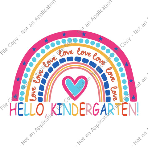 Hello kindergarten svg,teach love inspire , hello kindergarten, first grade vibes only png, back to school svg, school svg, first grade vibes only back to school png, eps, dxf file graphic t shirt
