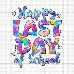 Hello Summer Happy Last Day Of School Png, Teacher Tie Dye Png, Last Day Of School Tie Dye Png