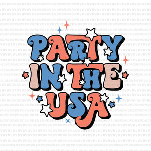 Party In The USA Vintage USA Flag Svg, Party In The USA Svg, 4th Of July Svg