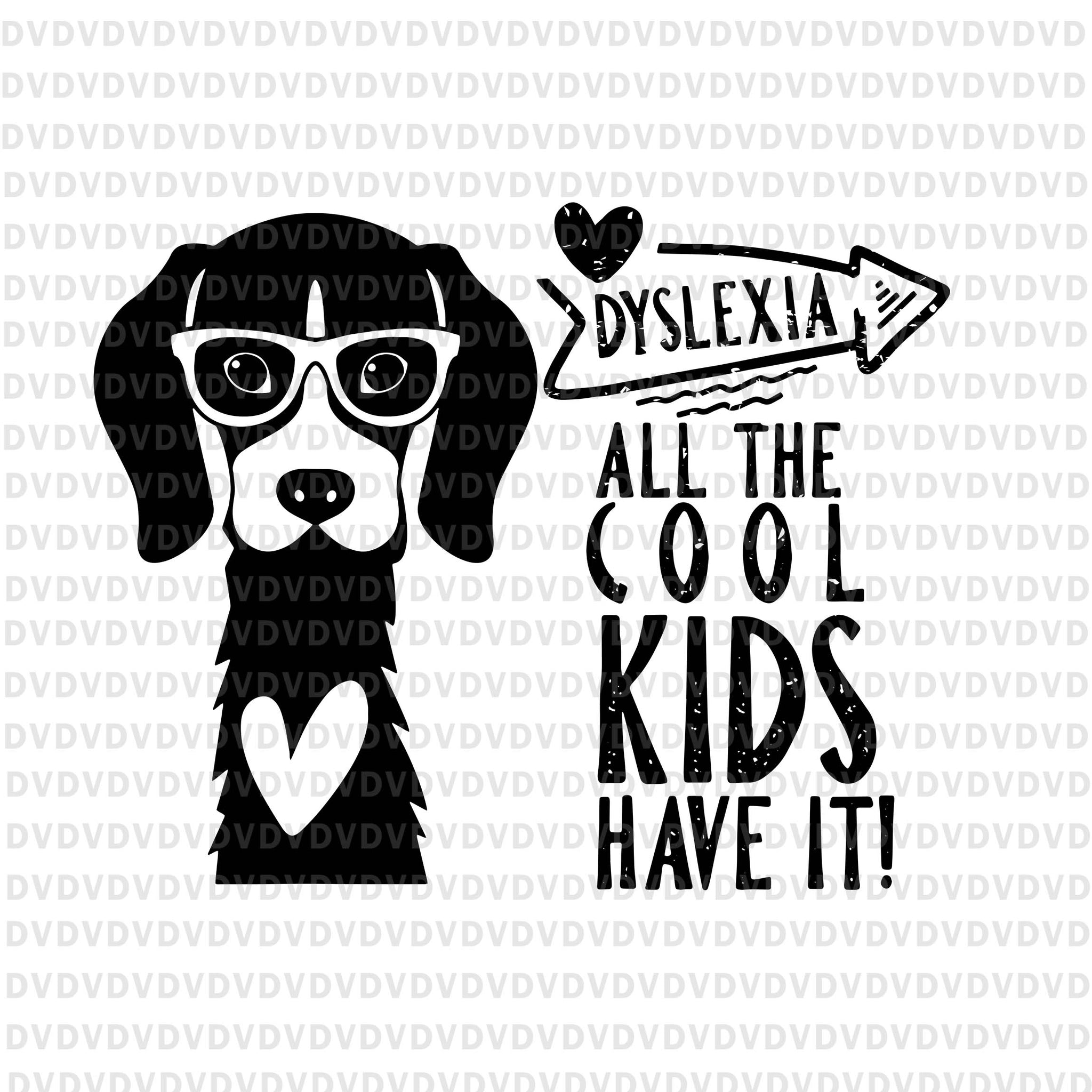 Dyslexia All The Cool Kids Have It Svg, Dyslexia Awareness Svg, Dog Svg, Funny Dog