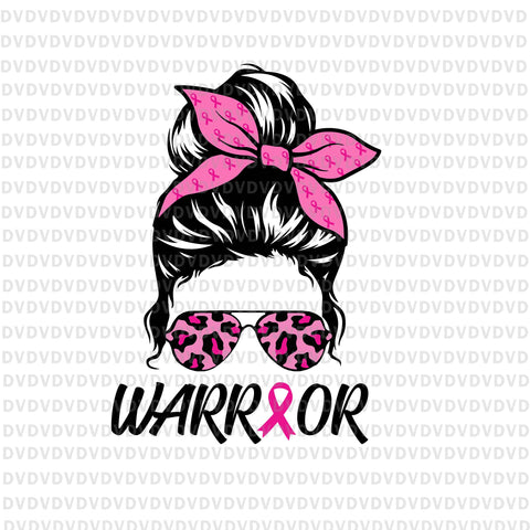 Warrior Breast Cancer Awareness Svg, Messy Bun Leopard Pink Svg, Support Squad Svg, Pink Ribbon Svg, Autumn Png, Breast Cancer Awareness Svg, Breast Cancer Svg