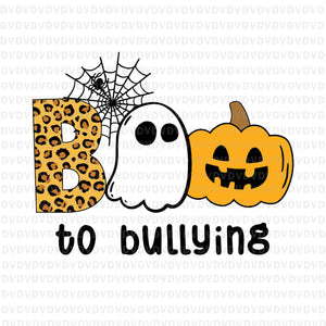 Boo To Bullying Svg, Boo Halloween Svg, Ghost Svg, Pumpkin Svg, Halloween Svg, Boo Svg