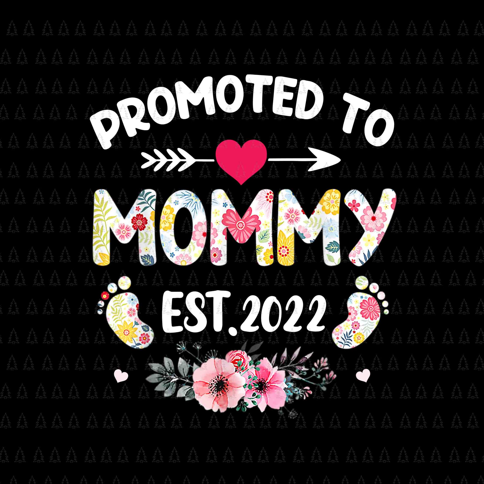 Promoted To Mommy 2022 Png, New Pregnancy Mom Mother's Day Png, Mom Prenancy Png, Mother's Day Png, Mommy Png