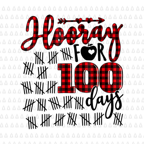 Buffalo Plaid Happy 100th Day of School Hooray for 100 Days Png, 100th Day of School Png, School Png
