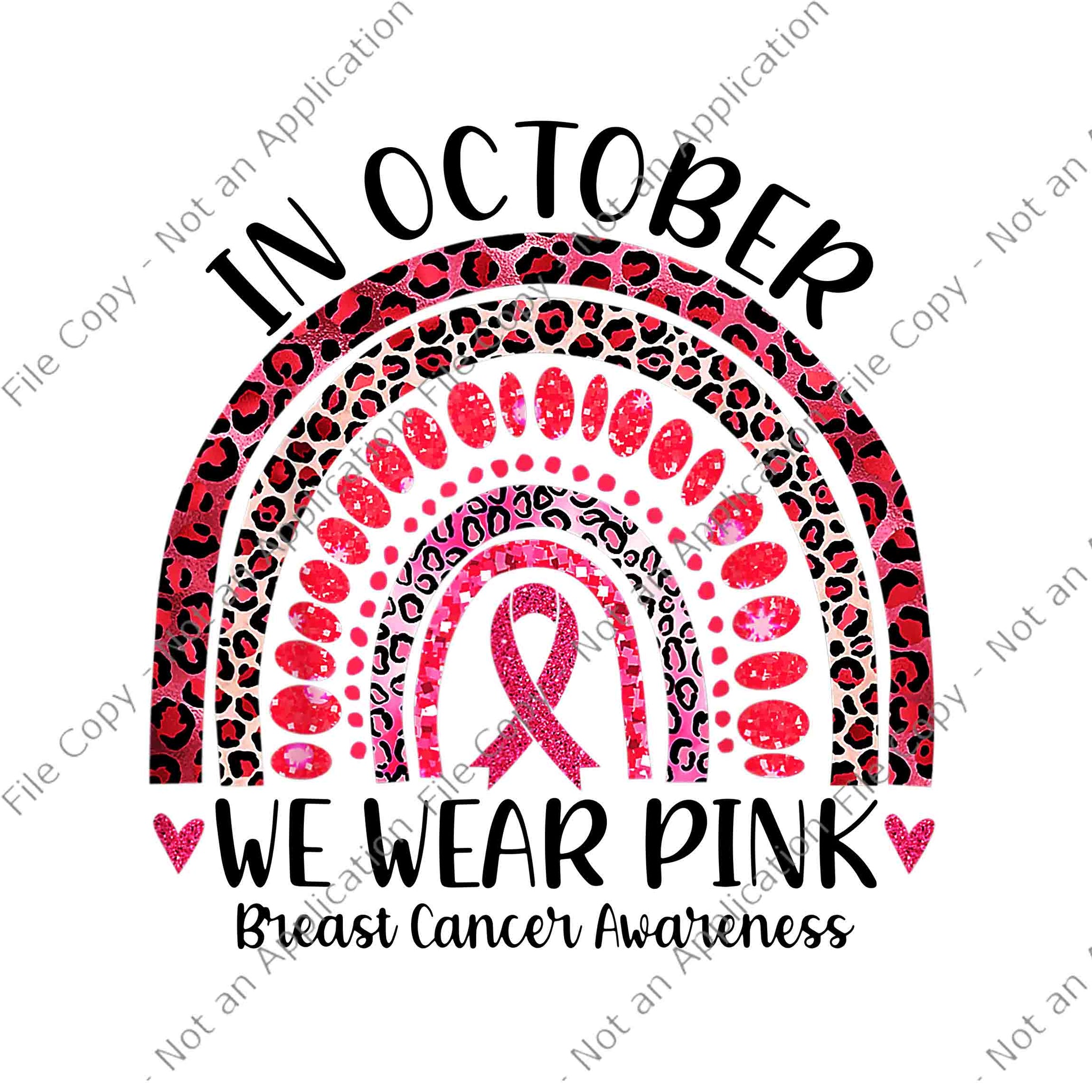 In October We Wear Pink Leopard Breast Cancer Awareness Png, In October We Wear Pink Ribbon Png, Breast Cancer Awareness Png